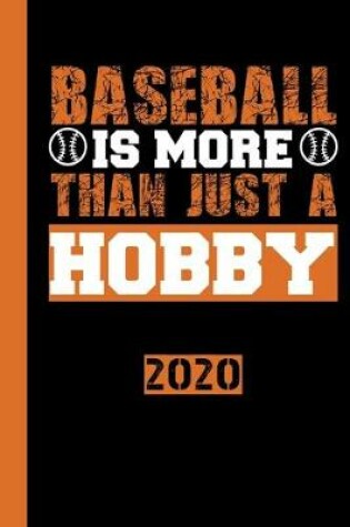 Cover of Baseball Is More Then Just a Hobby 2020