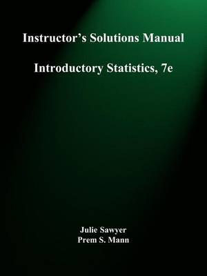 Book cover for Introductory Statistics, Instructor's Solutions Manual