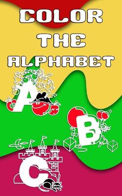 Book cover for Color The Alphabet