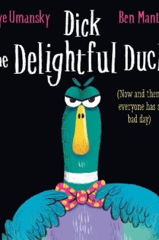 Cover of Dick the Delightful Duck
