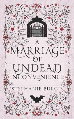 Book cover for A Marriage of Undead Inconvenience