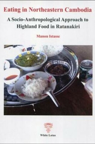 Cover of Eating in Northeastern Cambodia