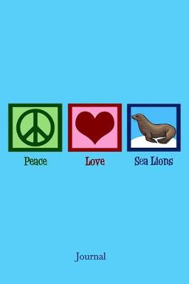 Book cover for Peace Love Sea Lions