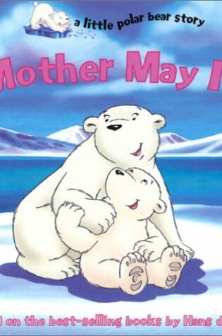 Cover of Mother May I?