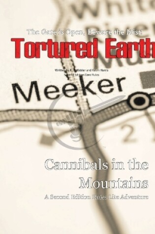 Cover of Cannibals in the Mountains - A Tortured Earth Adventure