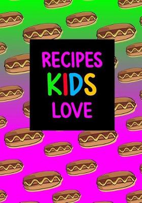 Book cover for Recipes Kids Love