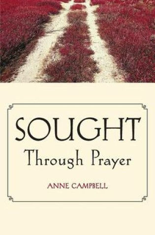 Cover of Sought Through Prayer