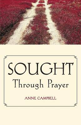 Book cover for Sought Through Prayer