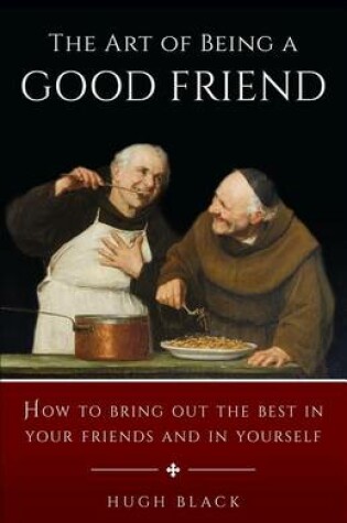 Cover of Art of Being a Good Friend