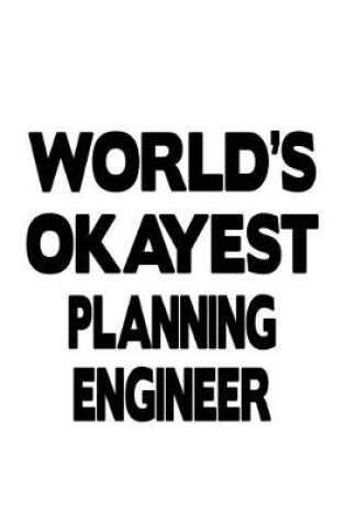 Cover of World's Okayest Planning Engineer