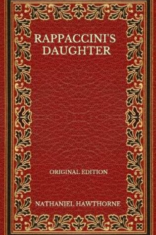 Cover of Rappaccini's Daughter - Original Edition