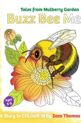 Cover of Buzz Bee Me