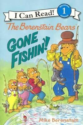 Cover of Berenstain Bears: Gone Fishin'!