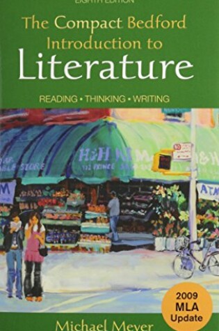Cover of Compact Bedford Introduction to Literature 8e with 2009 MLA Update & I-Cite