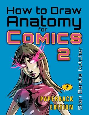 Book cover for How to Draw Anatomy for Comics 2
