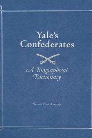 Cover of Yale's Confederates