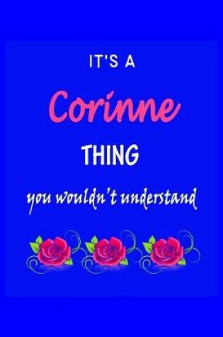 Cover of It's A Corinne Thing You Wouldn't Understand