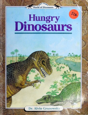 Cover of Hungry Dinosaurs