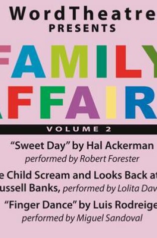 Cover of Wordtheatre: Family Affairs Vol 2