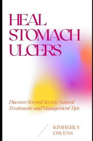 Cover of Heal Stomach Ulcers