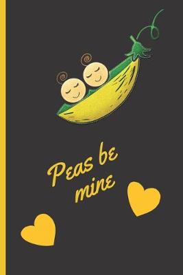 Book cover for Peas be mine