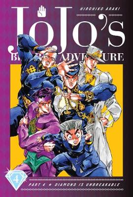 Book cover for JoJo's Bizarre Adventure: Part 4--Diamond Is Unbreakable, Vol. 4