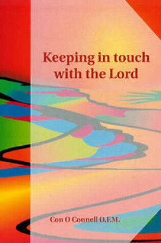 Cover of Keeping in Touch with the Lord