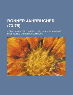 Book cover for Bonner Jahrbucher (73-75)