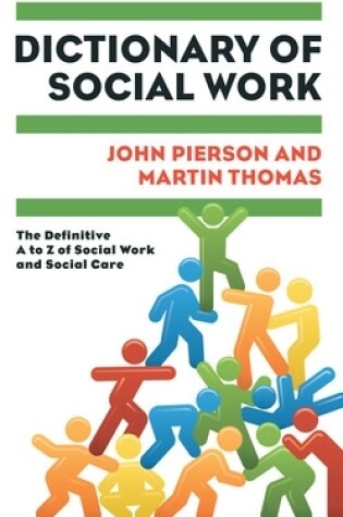 Cover of Dictionary of Social Work: The Definitive A to Z of Social Work and Social Care