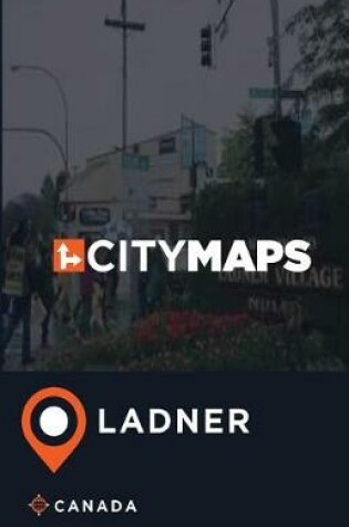 Cover of City Maps Ladner Canada