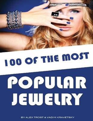 Book cover for 100 of the Most Popular Jewerly