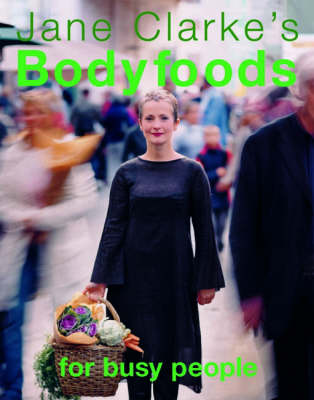Book cover for Bodyfoods for Busy People