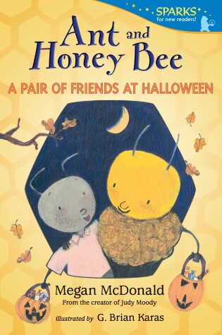 Cover of Ant and Honey Bee: A Pair of Friends at Halloween