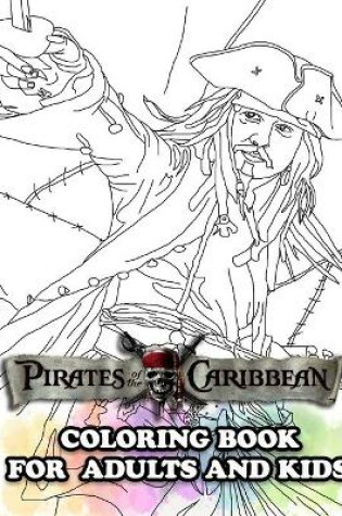Cover of Pirates of the Caribbean Coloring Book for Adults and Kids