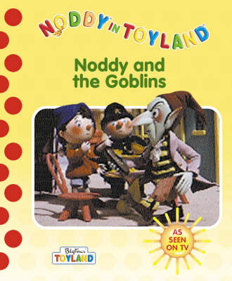 Book cover for Noddy Chases the Goblins