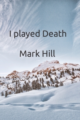 Book cover for I played Death