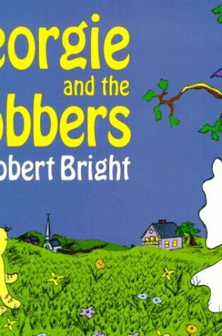 Cover of Georgie and the Robbers