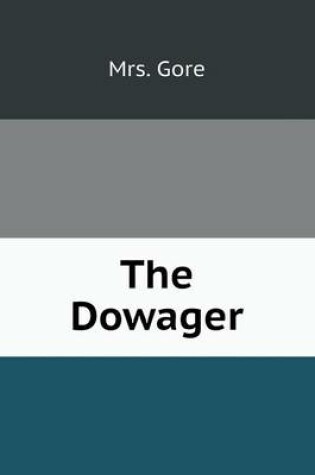 Cover of The Dowager