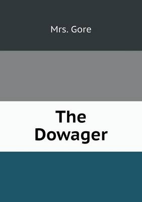 Book cover for The Dowager