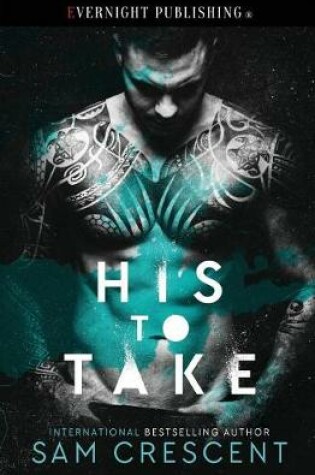 Cover of His to Take