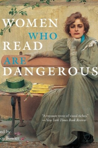 Cover of Women Who Read Are Dangerous