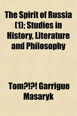 Book cover for The Spirit of Russia Volume 1; Studies in History, Literature and Philosophy