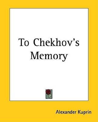 Book cover for To Chekhov's Memory