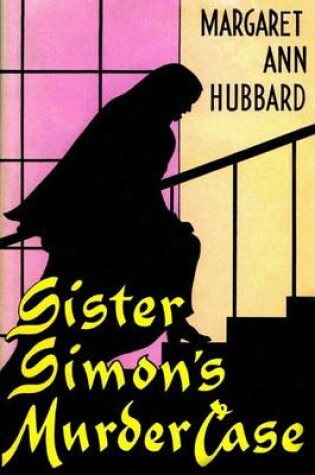 Cover of Sister Simon's Murder Case