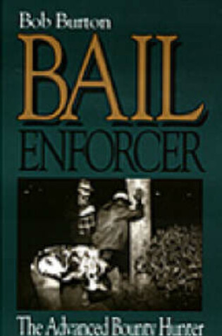 Cover of Bail Enforcer
