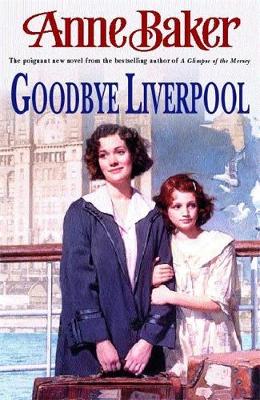 Book cover for Goodbye Liverpool