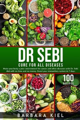 Book cover for Dr. Sebi Cure For All Diseases