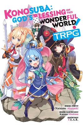 Book cover for Konosuba: God's Blessing on This Wonderful World! TRPG