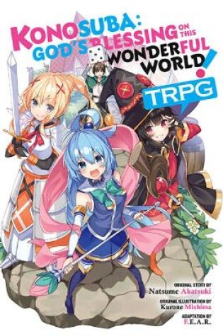 Cover of Konosuba: God's Blessing on This Wonderful World! TRPG