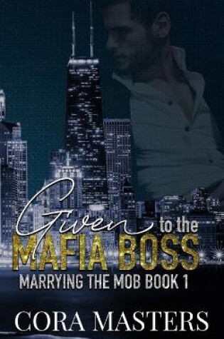 Cover of Given to the Mafia Boss